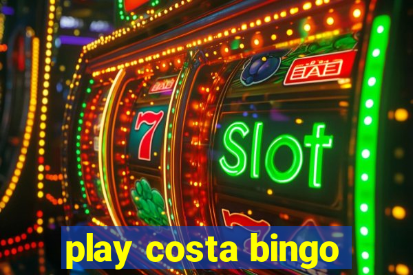 play costa bingo