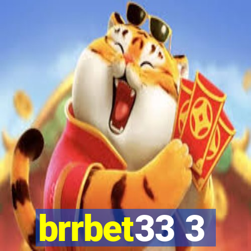 brrbet33 3