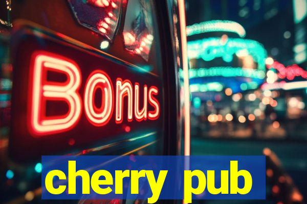 cherry pub