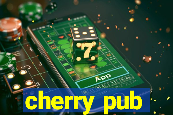 cherry pub