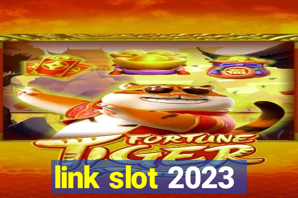 link slot 2023