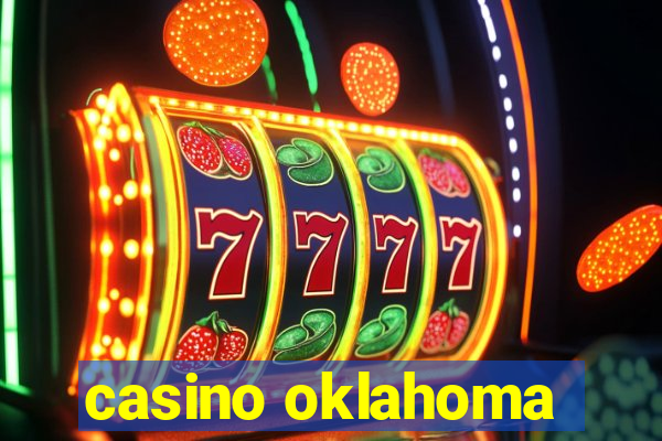 casino oklahoma