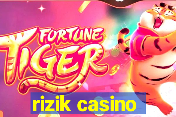 rizik casino