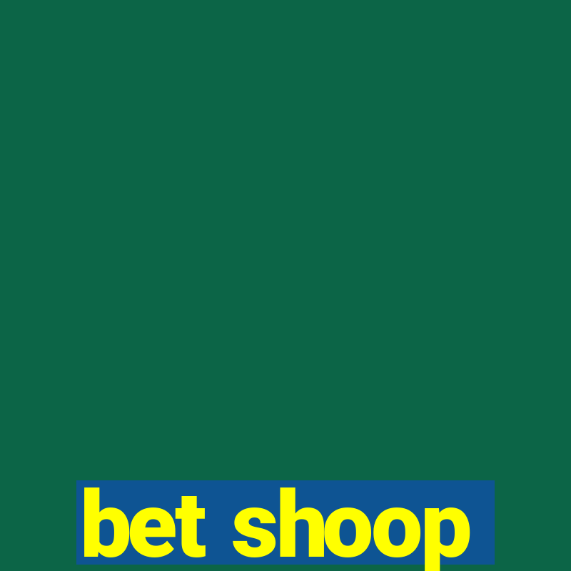 bet shoop