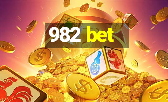 982 bet