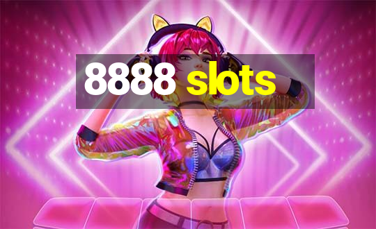 8888 slots