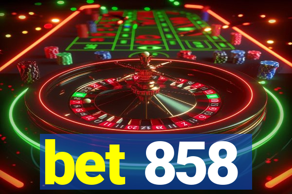 bet 858