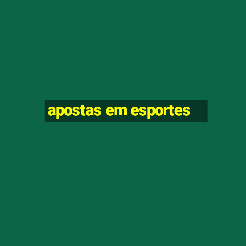 apostas em esportes