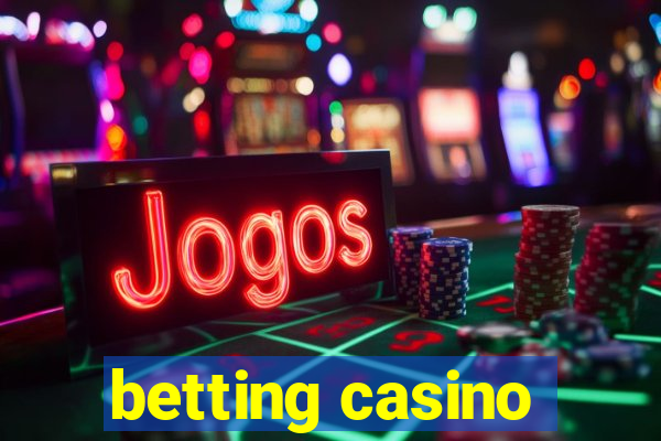 betting casino