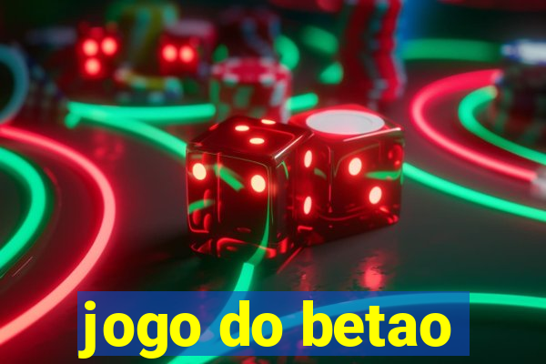 jogo do betao