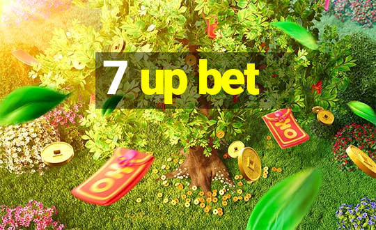 7 up bet