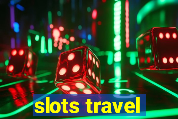 slots travel