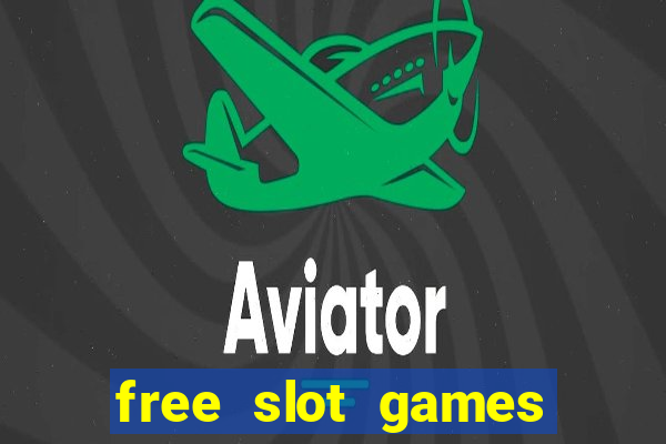 free slot games with no downloads