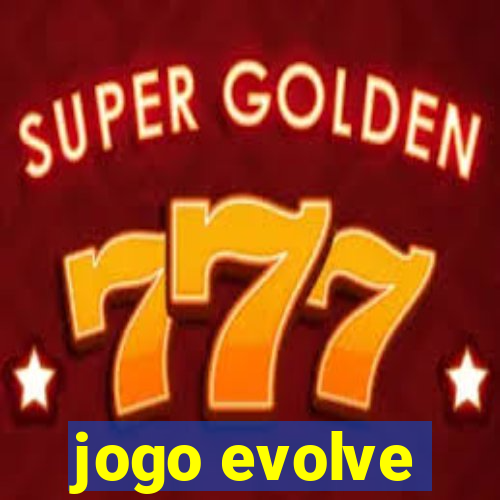 jogo evolve