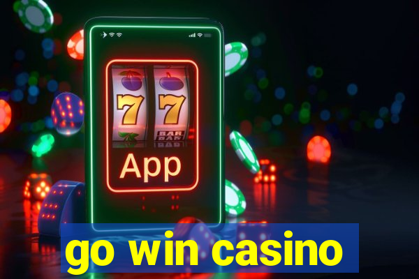 go win casino