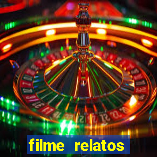 filme relatos selvagens completo dublado