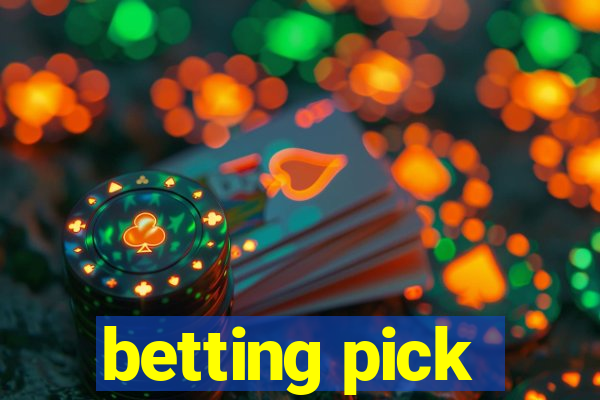 betting pick