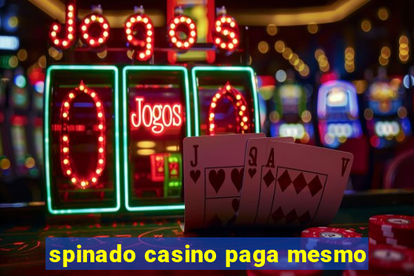 spinado casino paga mesmo