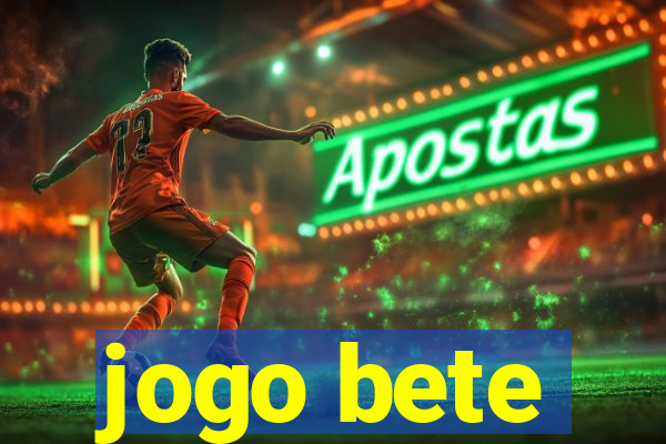 jogo bete