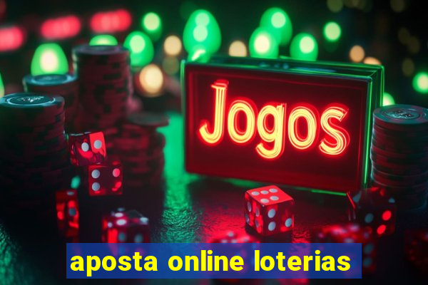 aposta online loterias