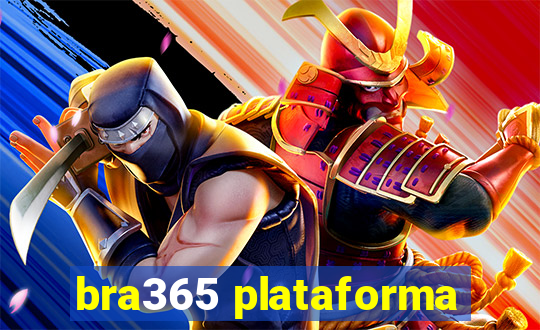 bra365 plataforma