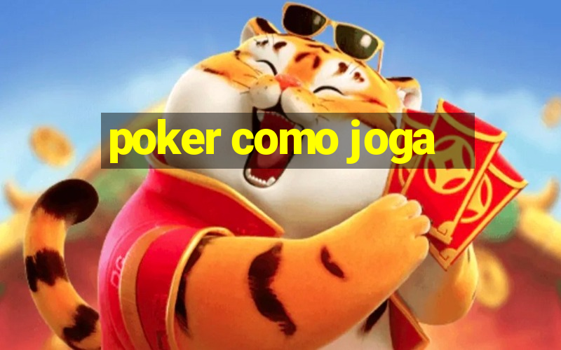 poker como joga