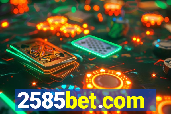 2585bet.com