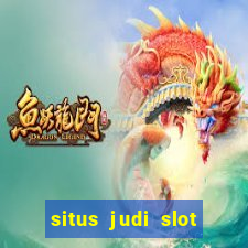 situs judi slot online terpercaya di indonesia