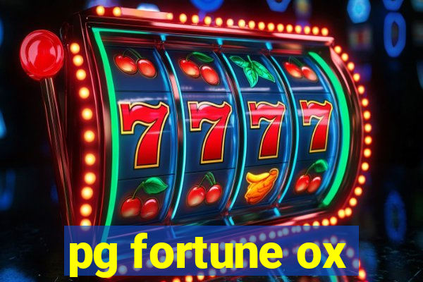 pg fortune ox