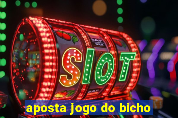 aposta jogo do bicho