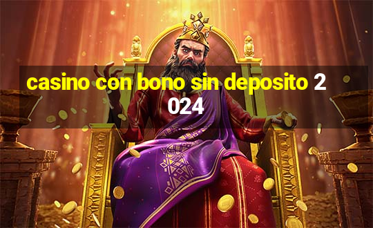 casino con bono sin deposito 2024