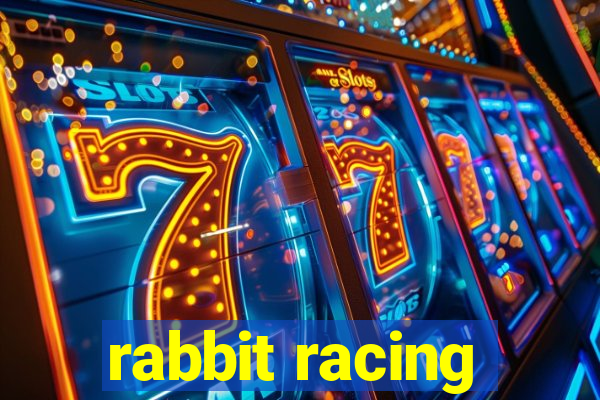 rabbit racing