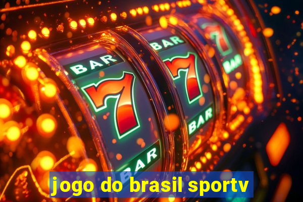 jogo do brasil sportv