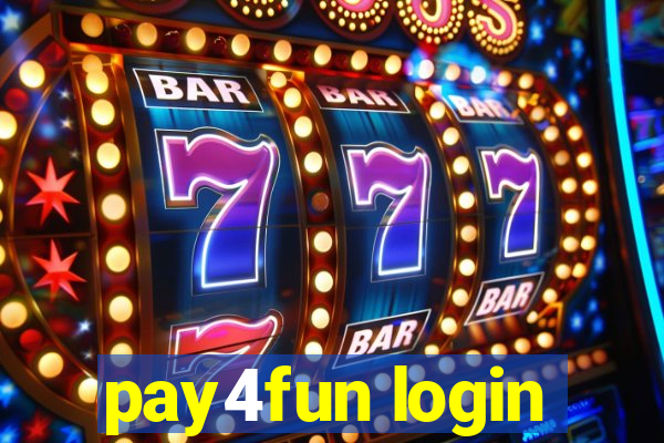 pay4fun login