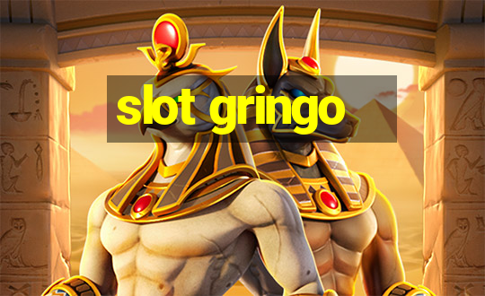 slot gringo