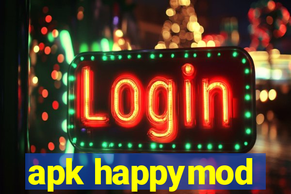 apk happymod