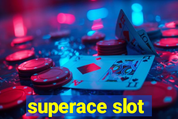 superace slot