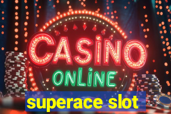 superace slot