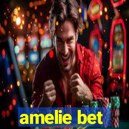 amelie bet