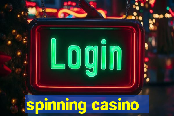 spinning casino