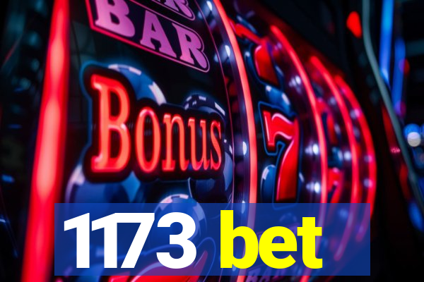 1173 bet