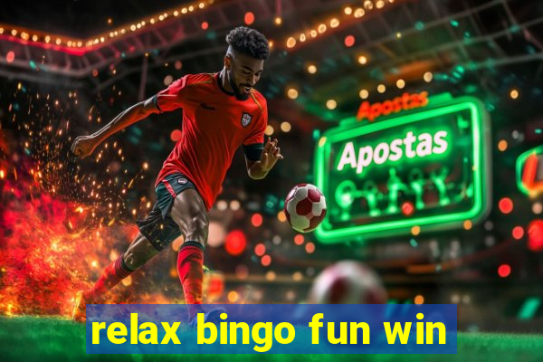 relax bingo fun win