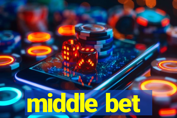 middle bet