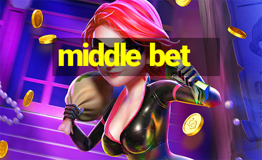 middle bet