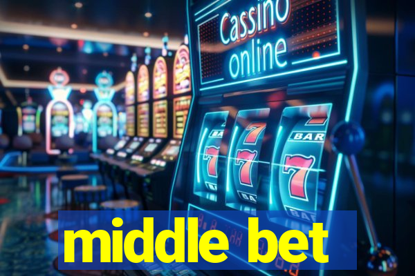 middle bet