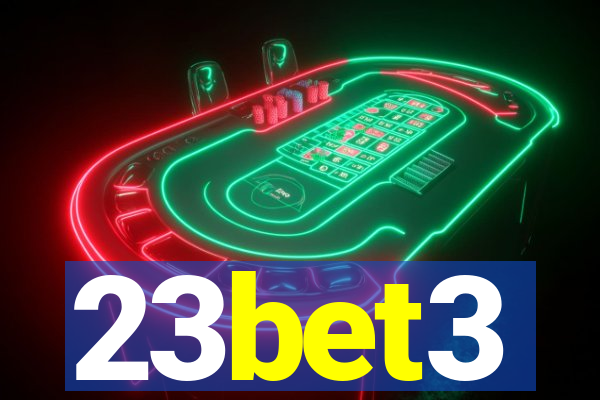 23bet3