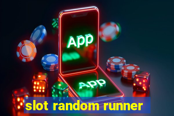 slot random runner