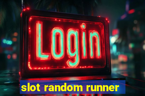 slot random runner