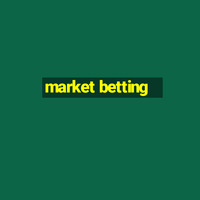 market betting