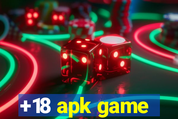 +18 apk game